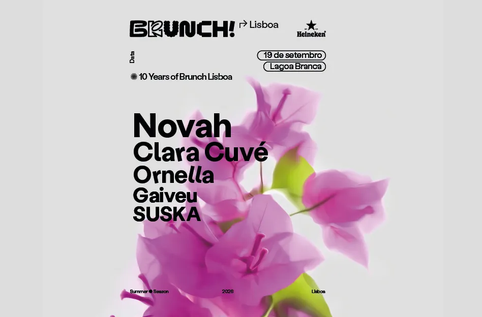 Brunch Electronik Lisboa 2026 #7: NOVAH, Clara Cuvé, Ornella, GAIVEU, SUSKA