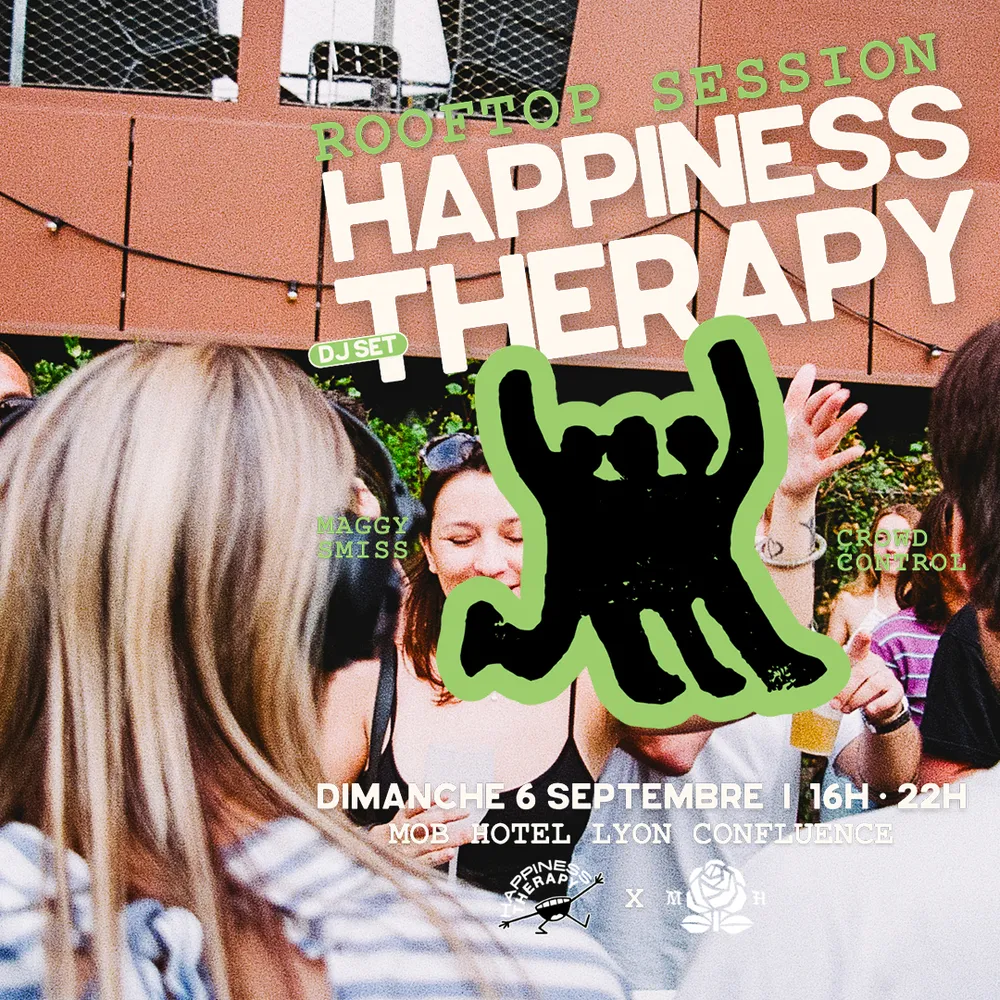 Rooftop Session: Happiness Therapy x MOB Hotel [Open Air Gratuit]