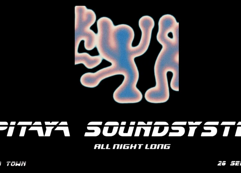 Pitaya Soundsystem All Night Long