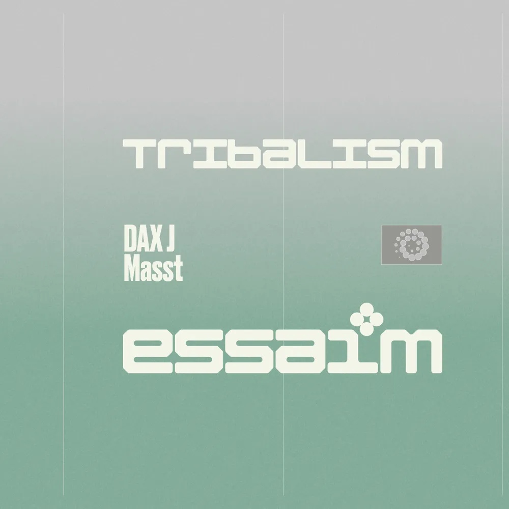 tribalism - DAX J, Masst