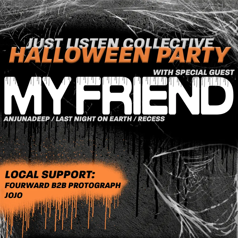 Just Listen Collective Halloween Party W/ My Friend