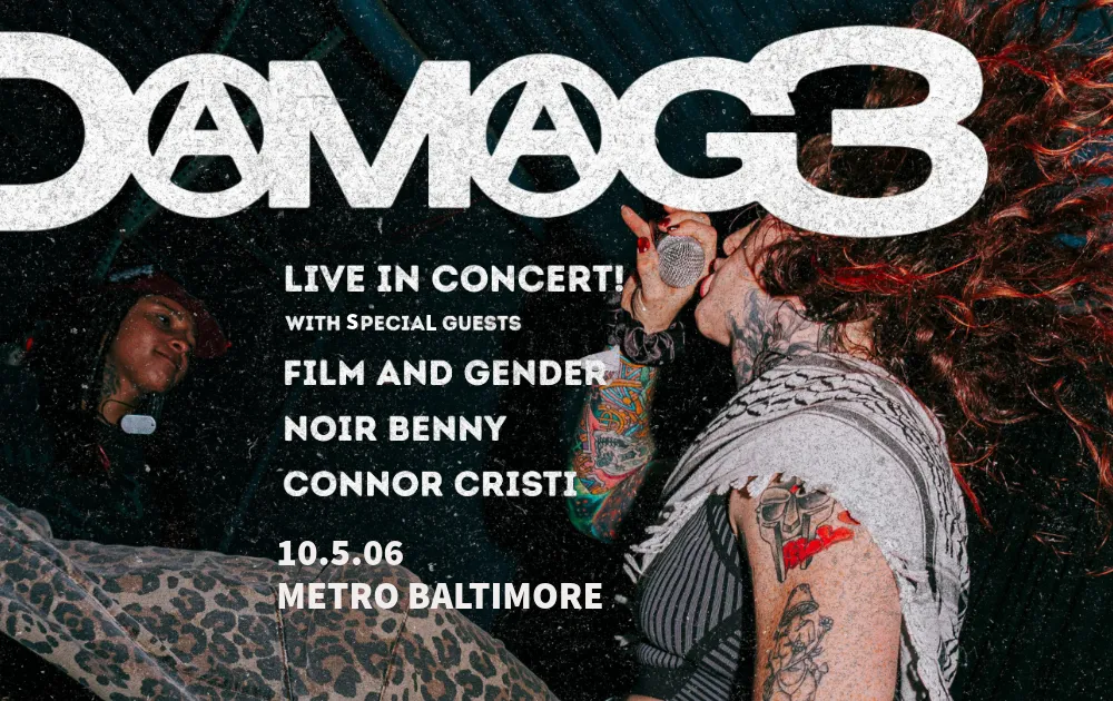 DAMAG3 with Film and Gender, Noir Benny and Connor Cristi