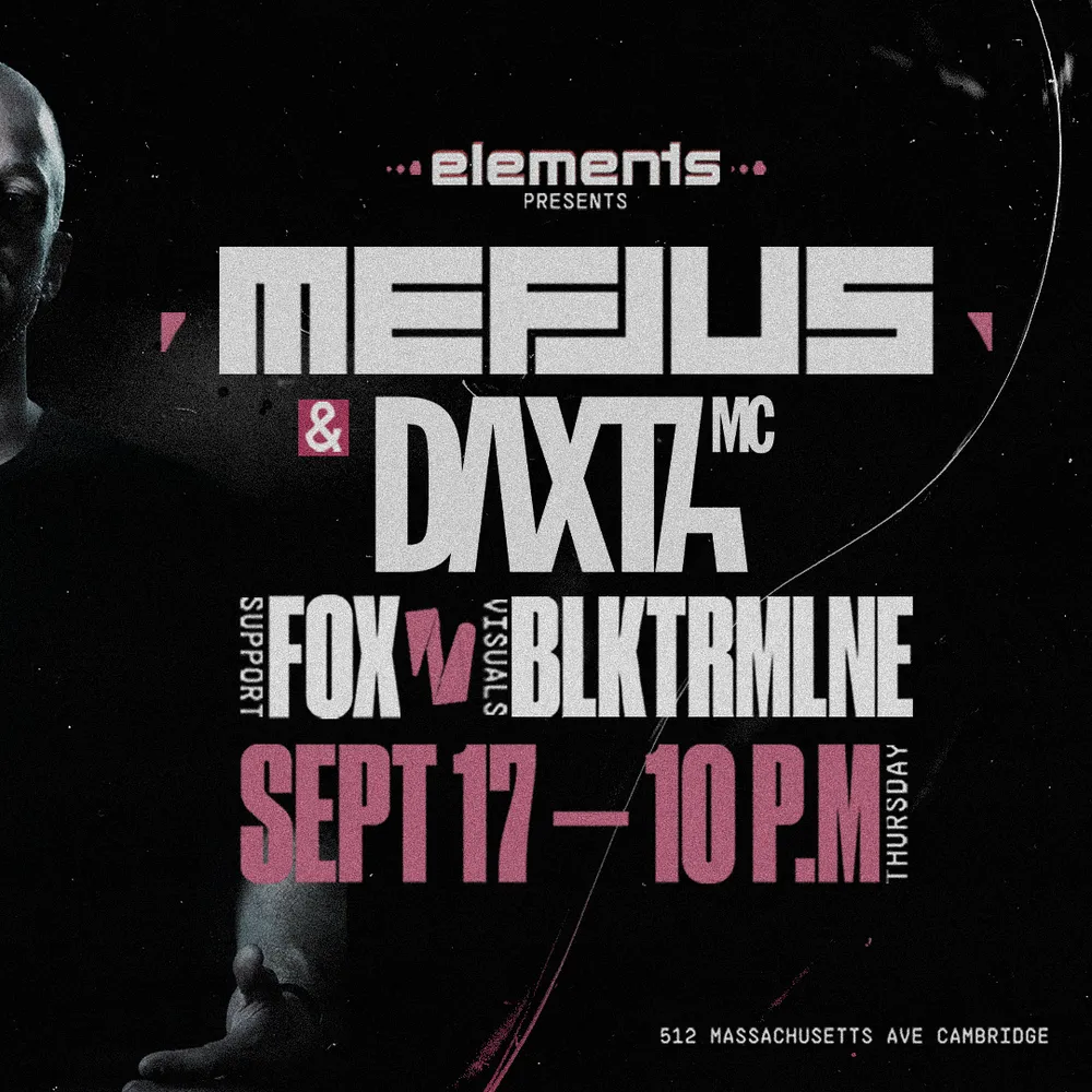 elements - Mefjus & Daxta MC (MODUS Recordings - Austria) - Boston debut