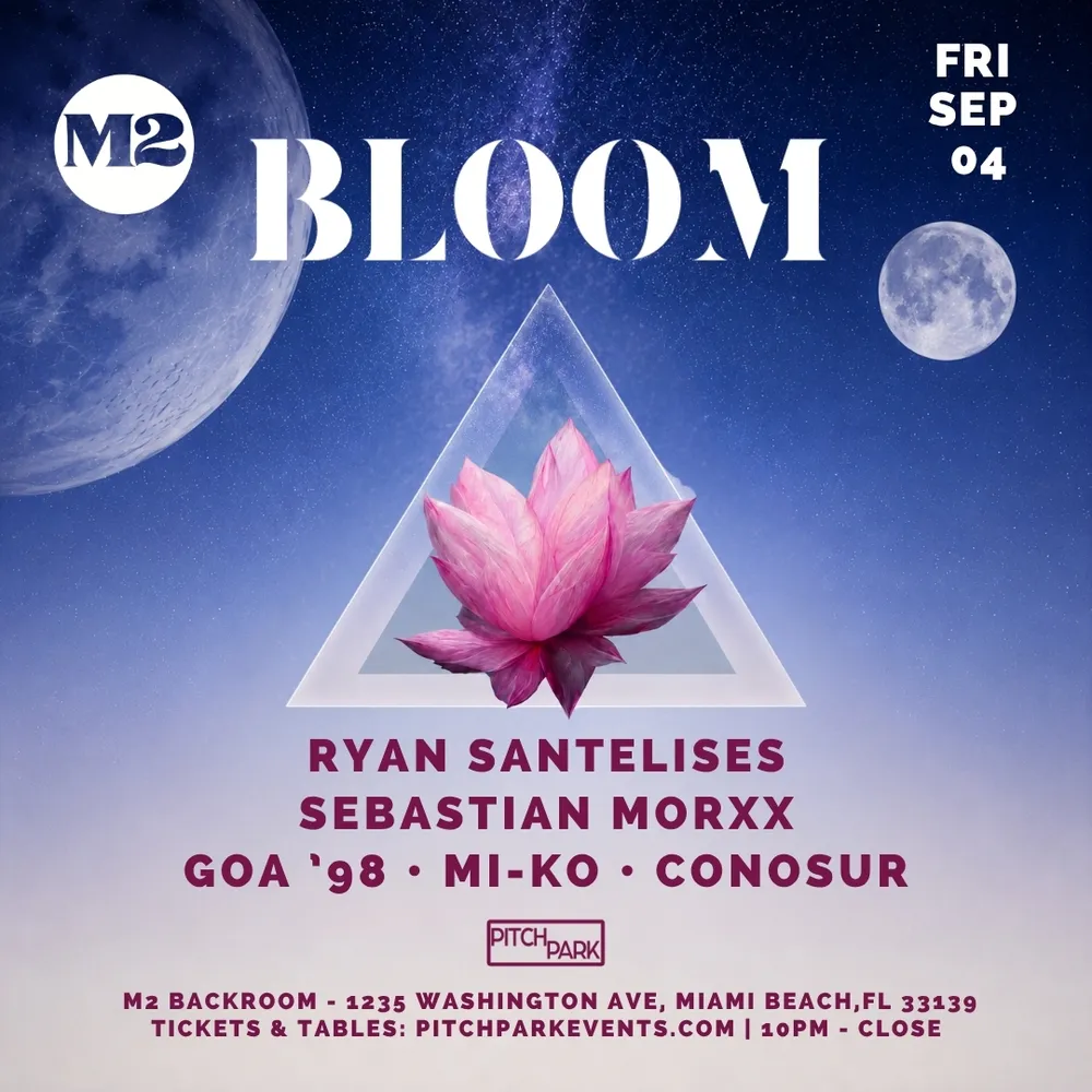 BLOOM at M2 Miami - Labor Day Weekend