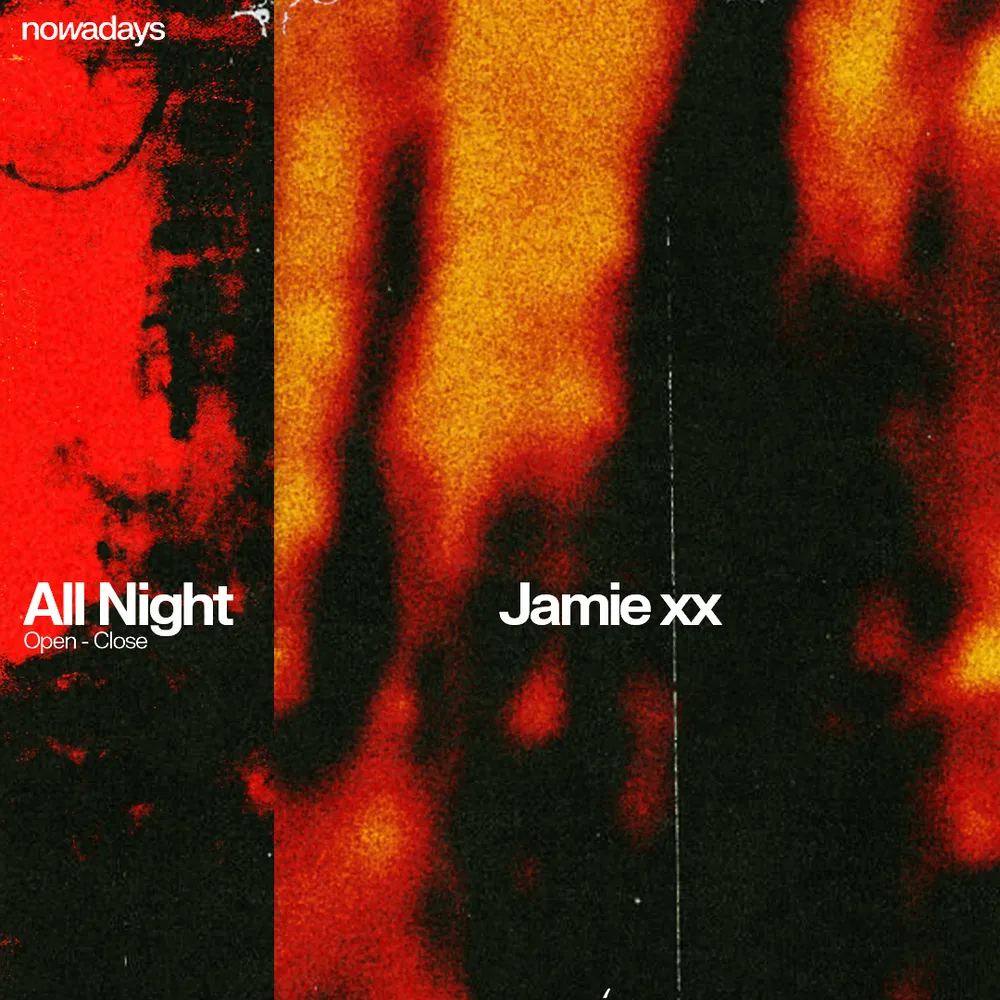 Jamie xx All Night