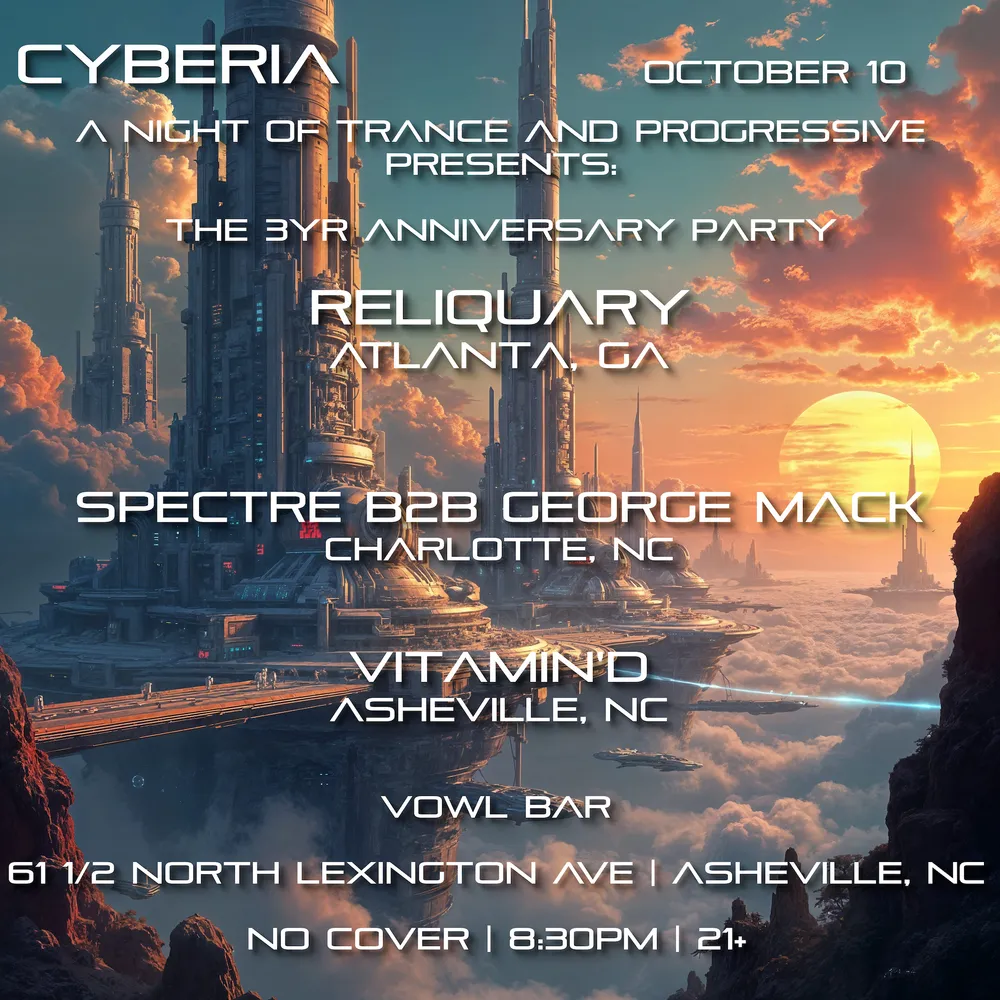 CYBERIA - A Night of Trance and Progressive presents: The 3 Year Anniversary Party