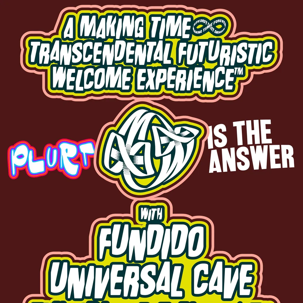 A Making Time ∞ TRANSCENDENTAL Futuristic Welcome Experience