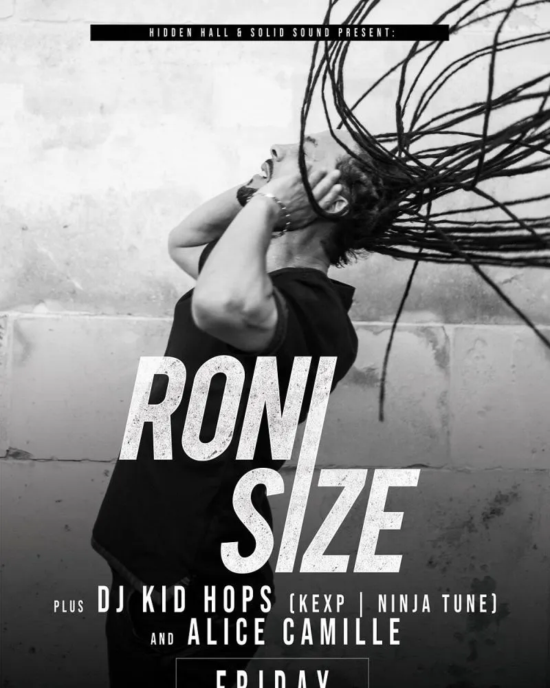 Roni Size with Kid Hops and Alice Camille