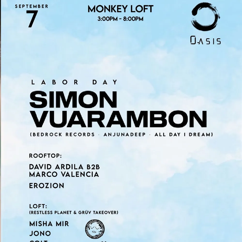 Oasis presents: Simon Vuarambon - Labor Day + Restless Planet & Grüv in the Loft