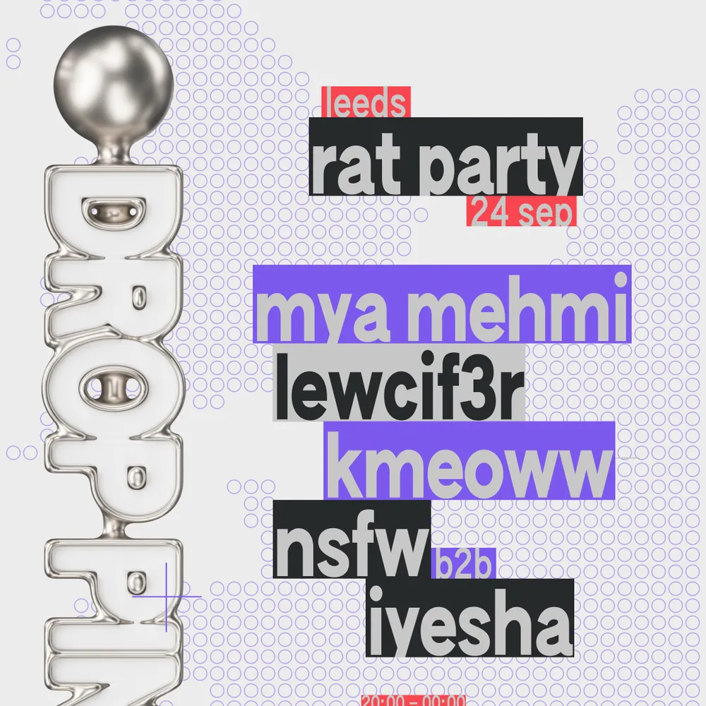 DROP PIN x Rat Party - Leeds