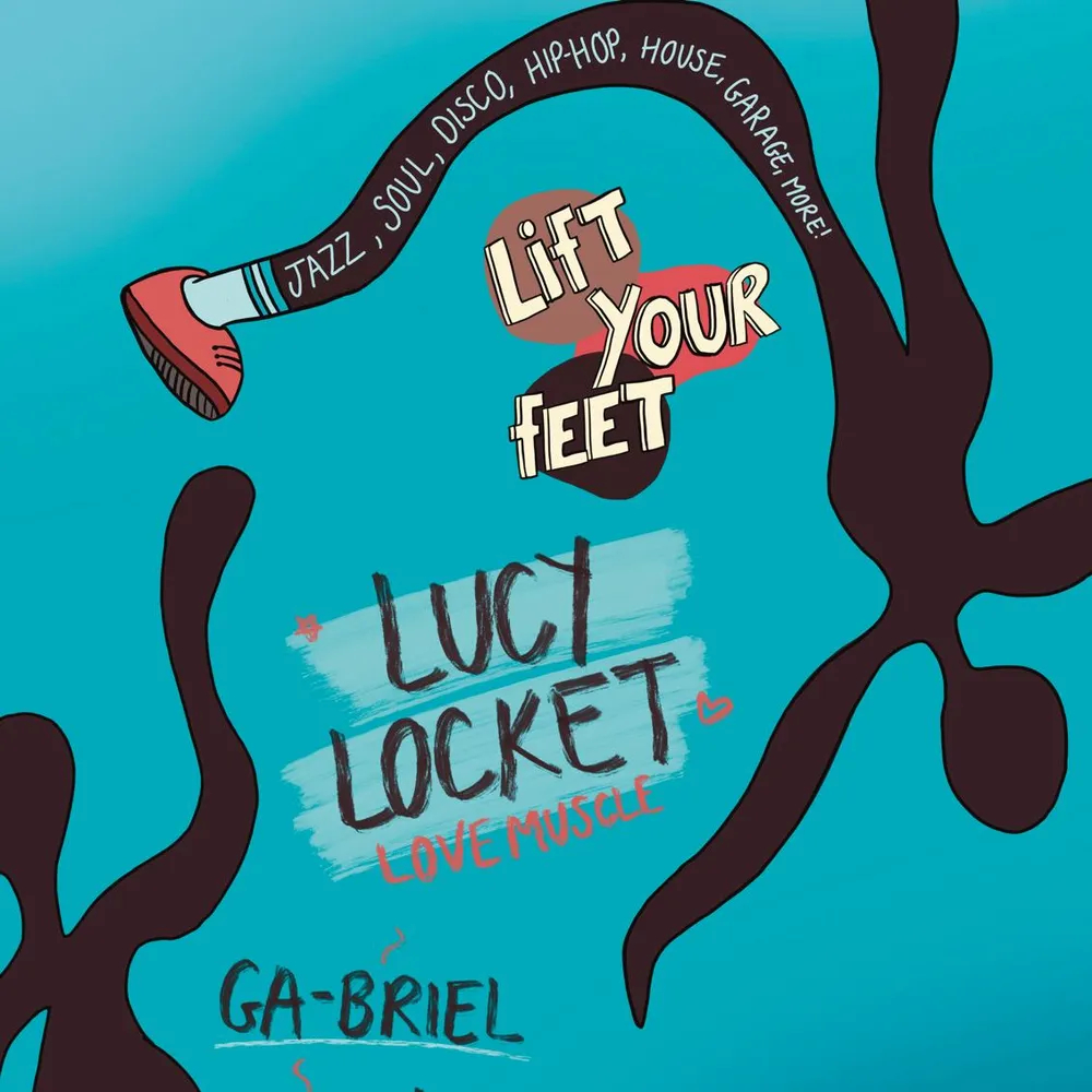 Lift Your Feet - Lucy Locket + Residents
