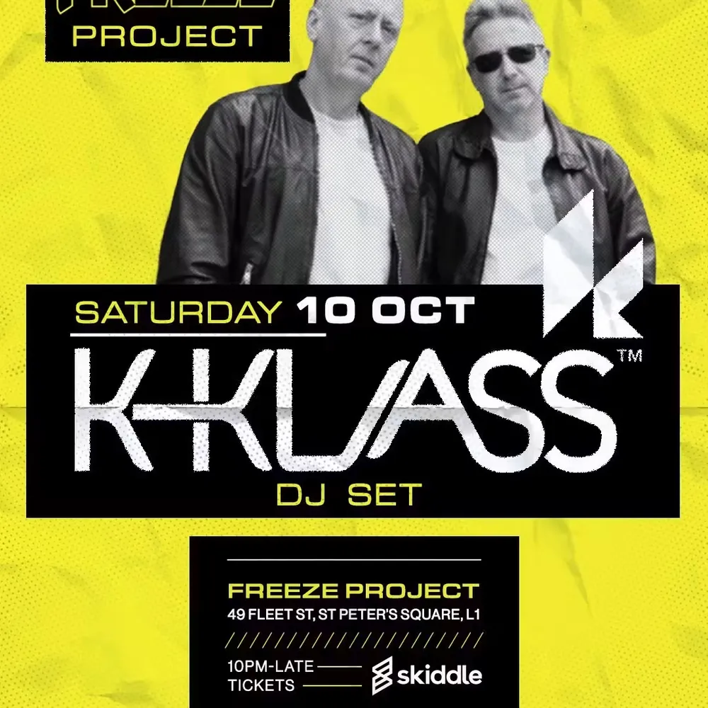K-Klass at Freeze Project