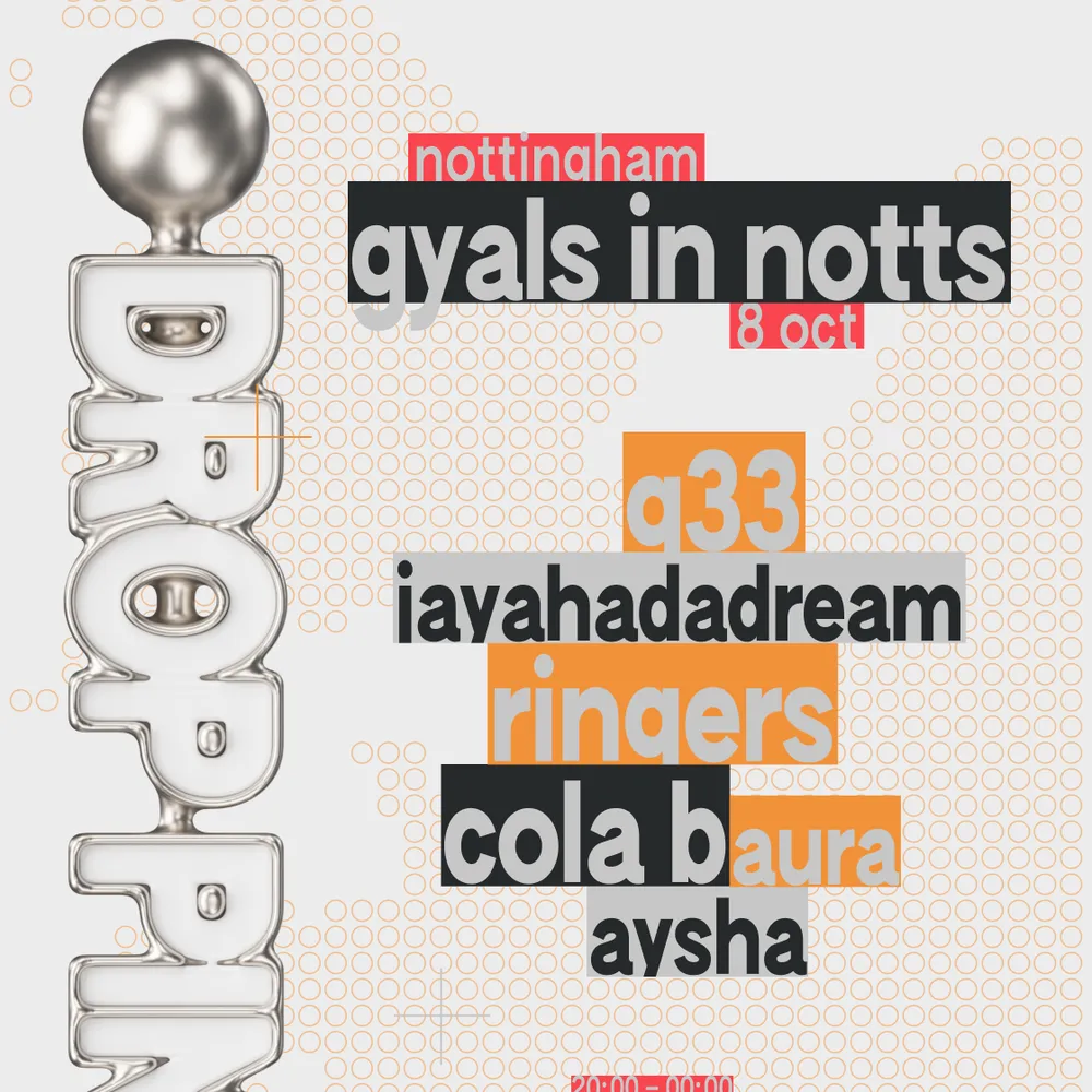 foundation.fm presents Drop Pin x Gyals In Notts - Nottingham