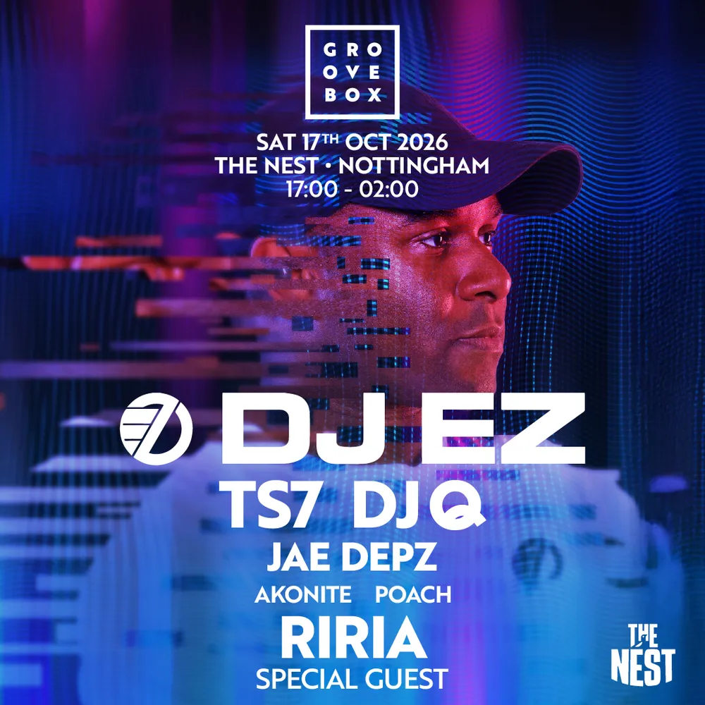 DJ EZ, TS7, RIRIA Groovebox, Nottingham