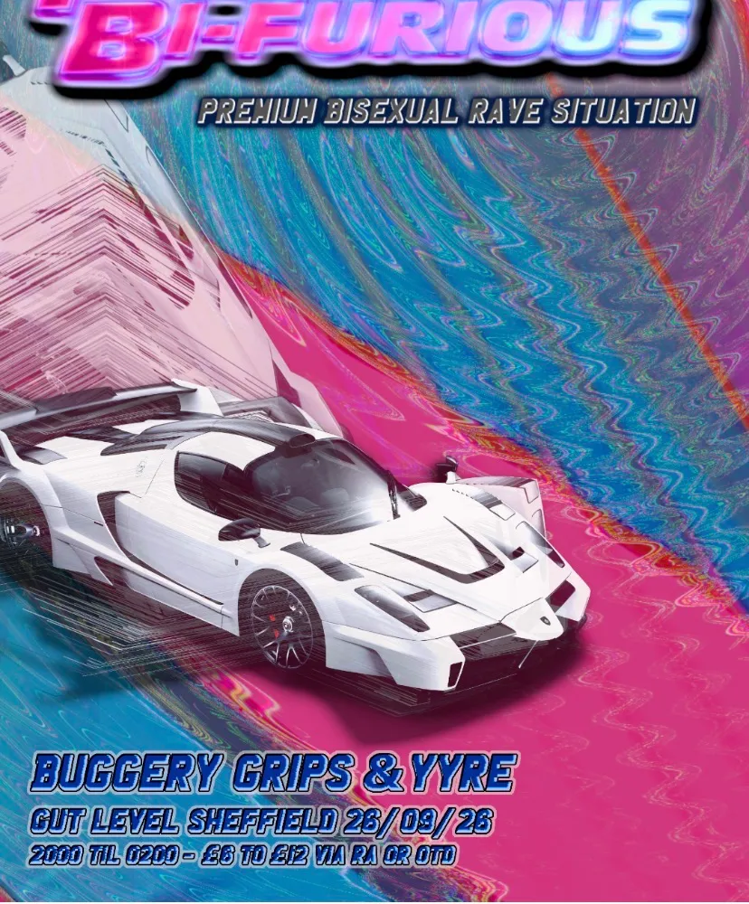 Fast & Bi-Furious Sheffield