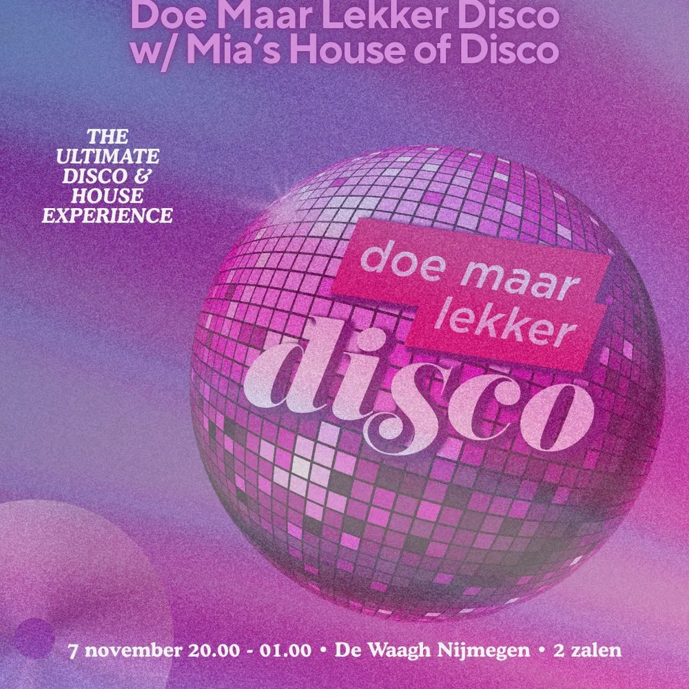 Doe Maar Lekker Disco w Mia's HOUSE of DISCO