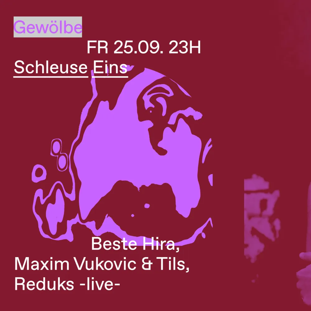 Schleuse Eins with Beste Hira, Maxim Vukovic & Tils, Reduks -live-