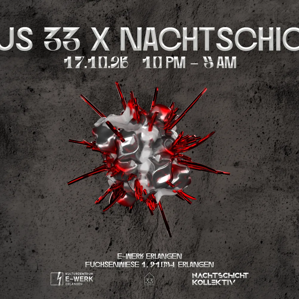 HAUS 33 x NACHTSCHICHT