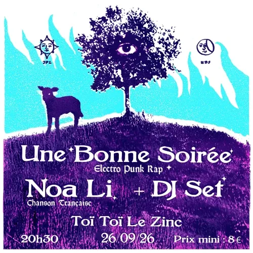 Une Bonne Soirée + Noa Li