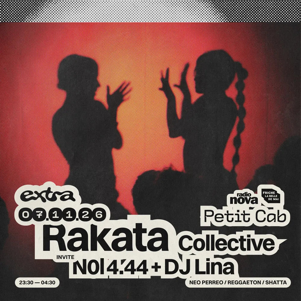 Rakata invite N0l 4.44 + DJ Lina @ Petit Cab