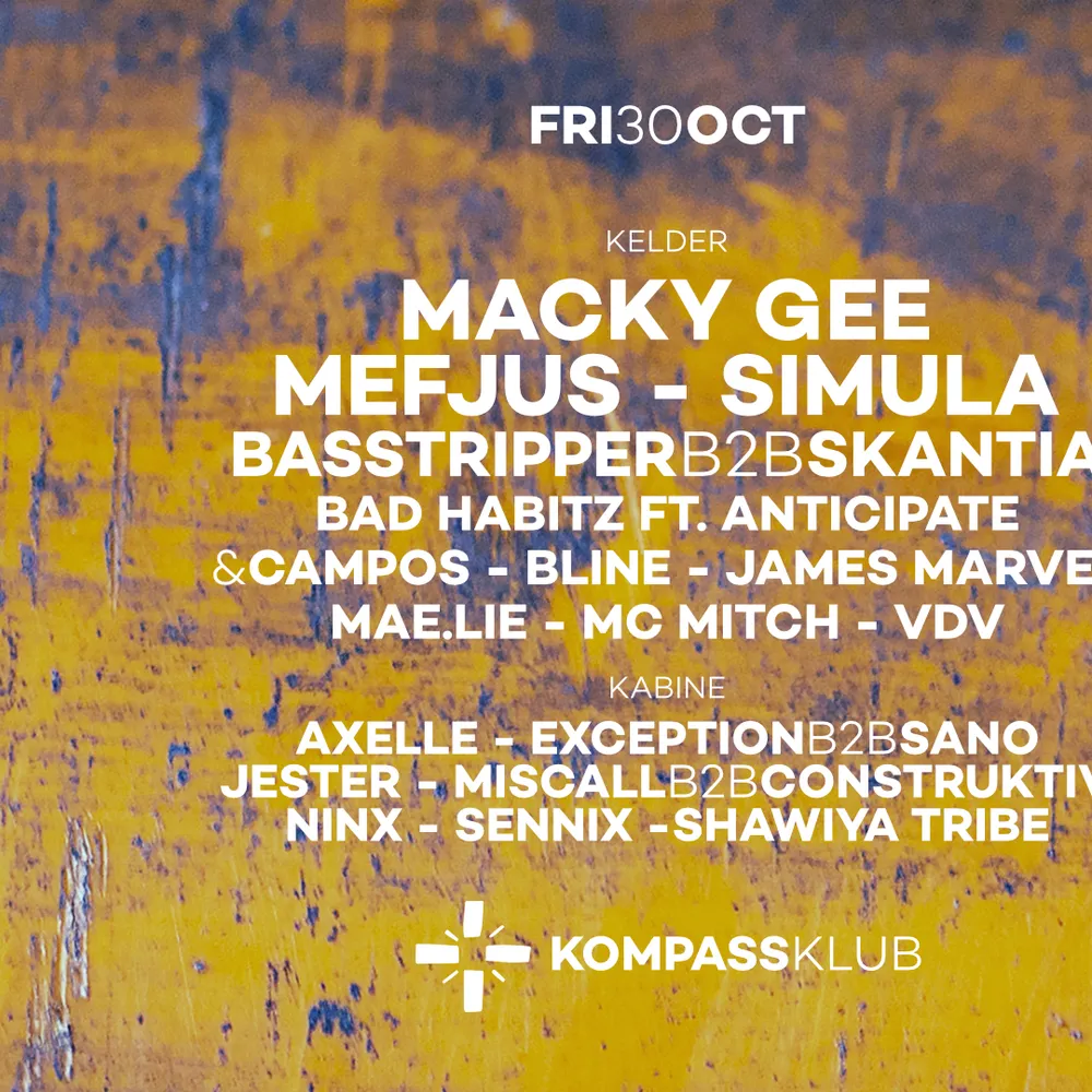 Macky Gee, Mefjus & Simula at Kompass