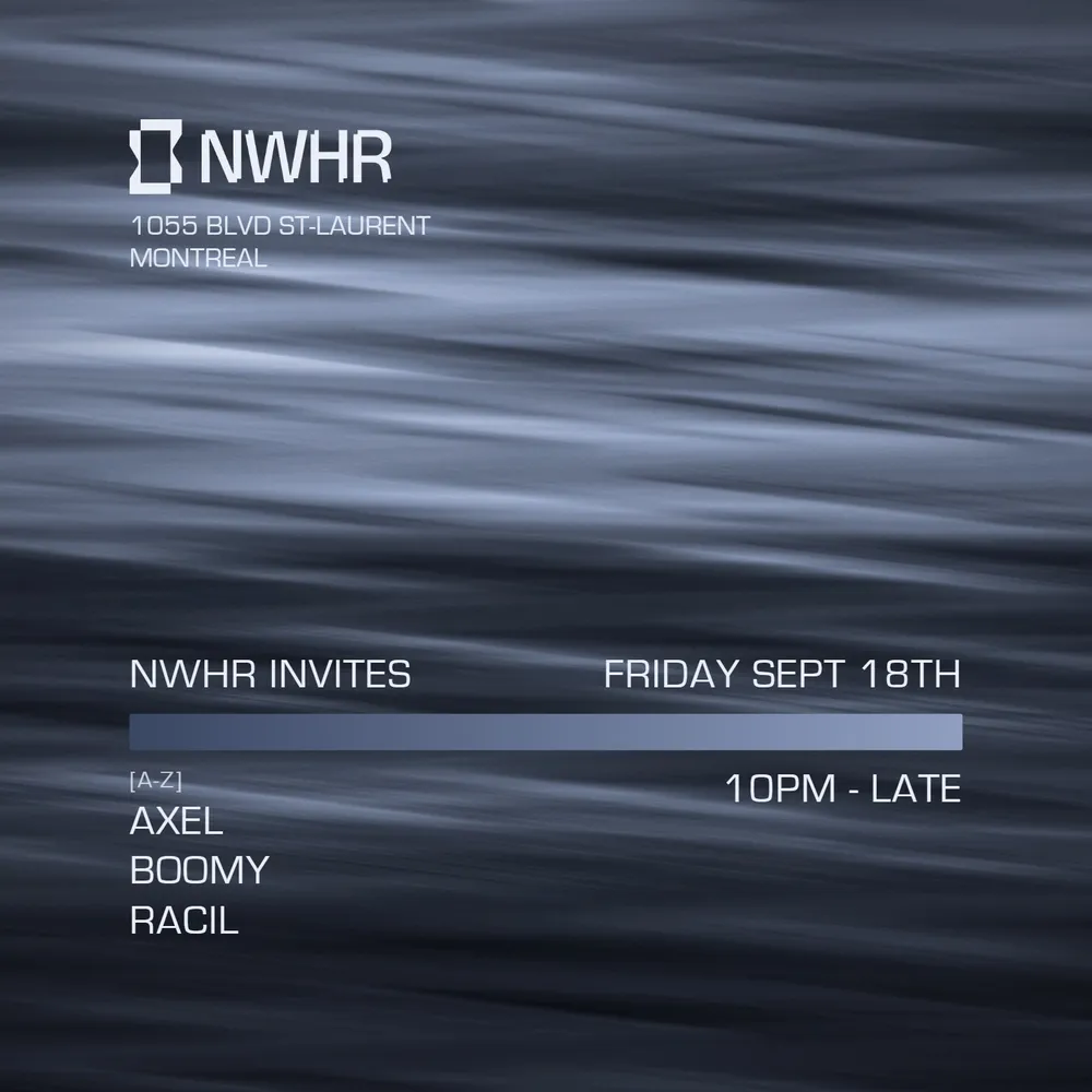 NWHR invites Axel // Boomy // Racil