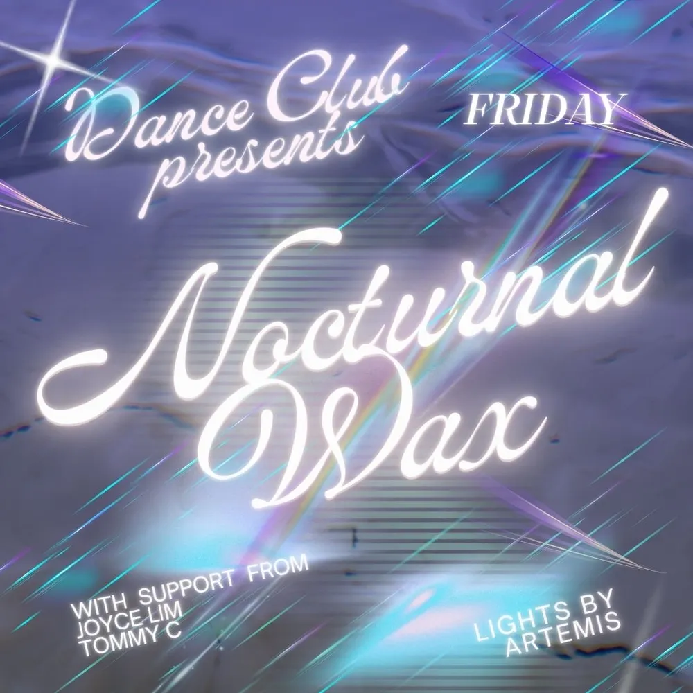 Dance Club presents Nocturnal Wax