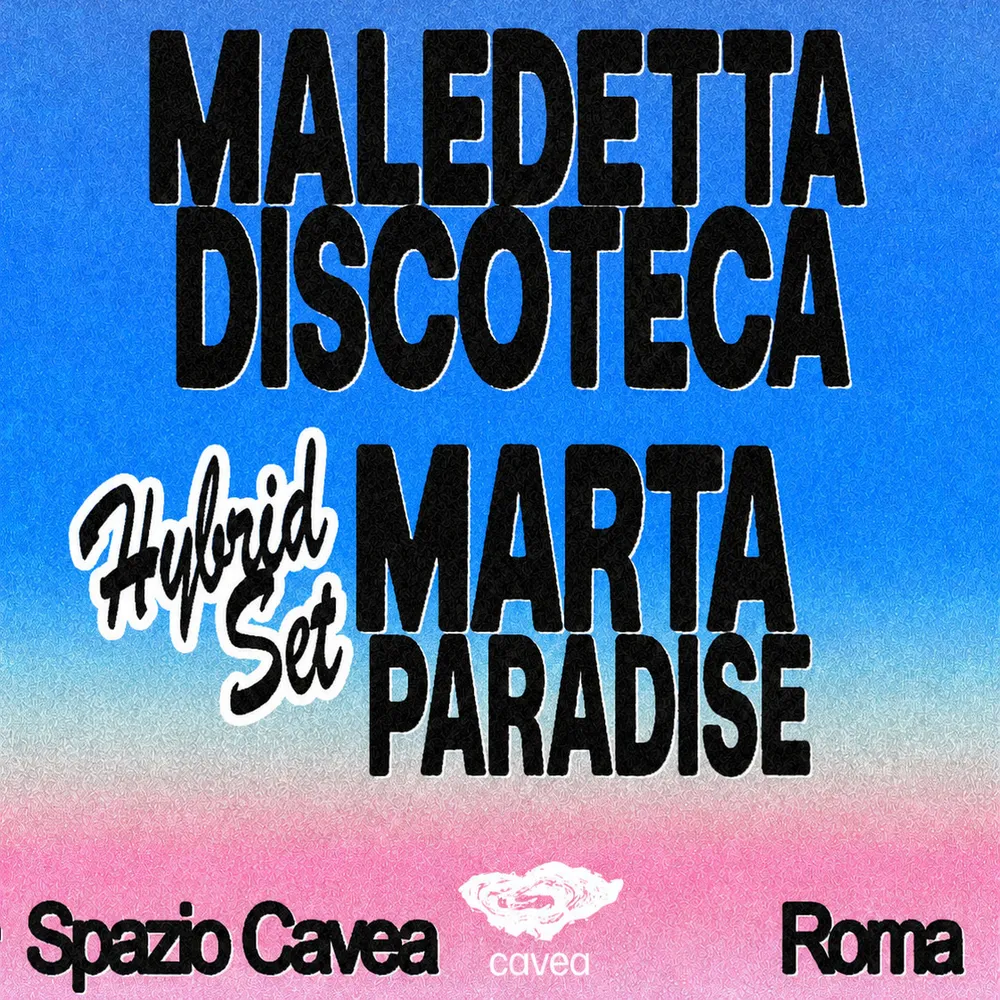 Maledetta Discoteca goes to Spazio Cavea