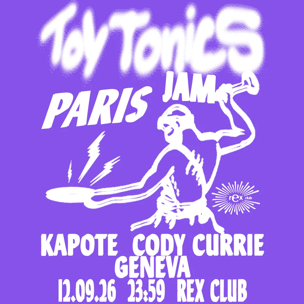 Toy Tonics: Cody Currie, Kapote, geneva