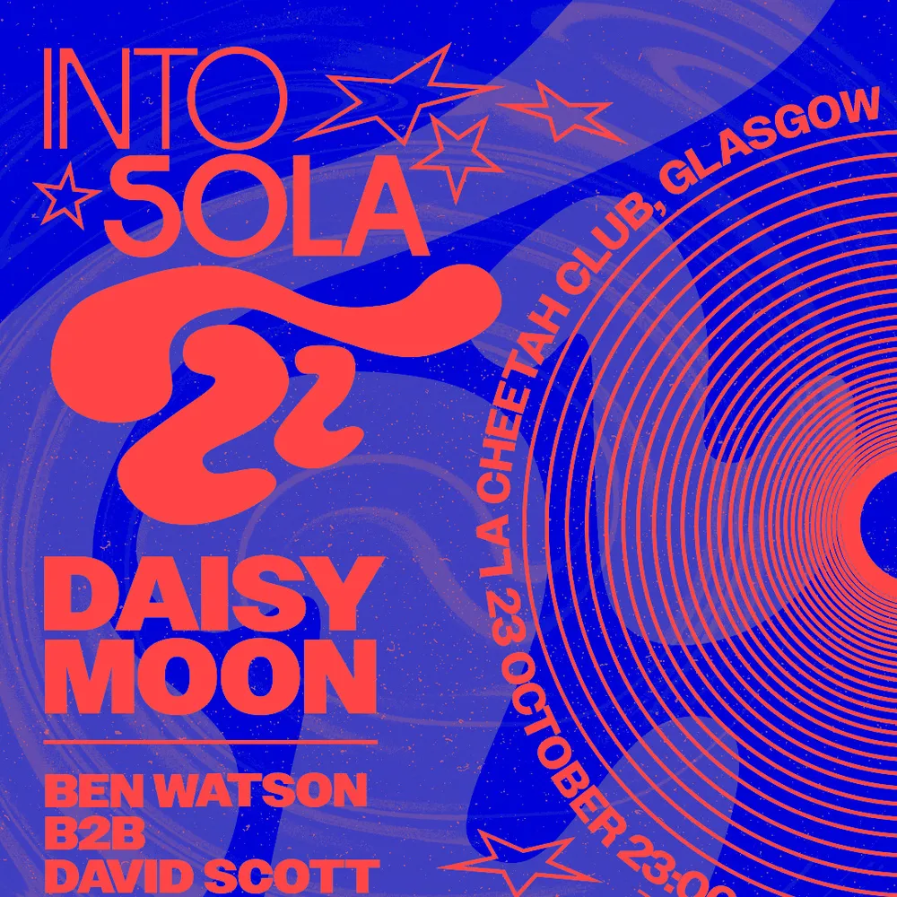 INTO SOLA invites: Daisy Moon, David Scott & Ben Watson, Kyle Scott