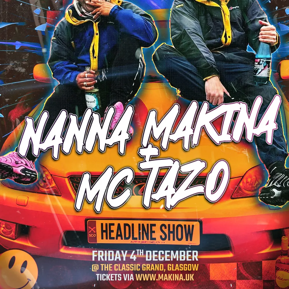 Nanna Makina + MC Tazo: Headline Show