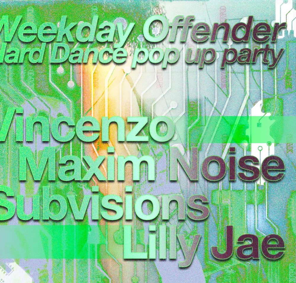 Weekday Offender: Hard Dance Pop Up Party