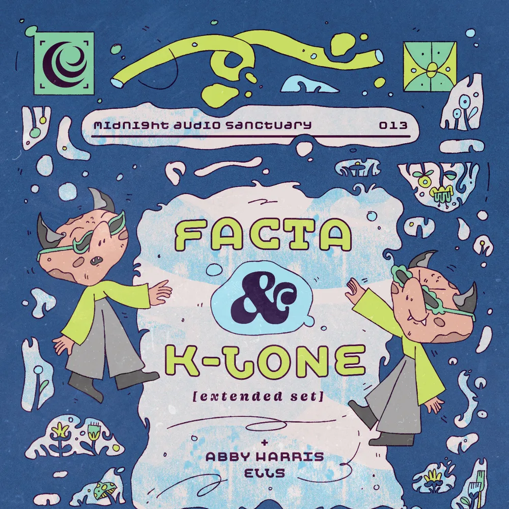 Midnight Audio Sanctuary: Facta & K-LONE [extended set], Abby Harris, Ells
