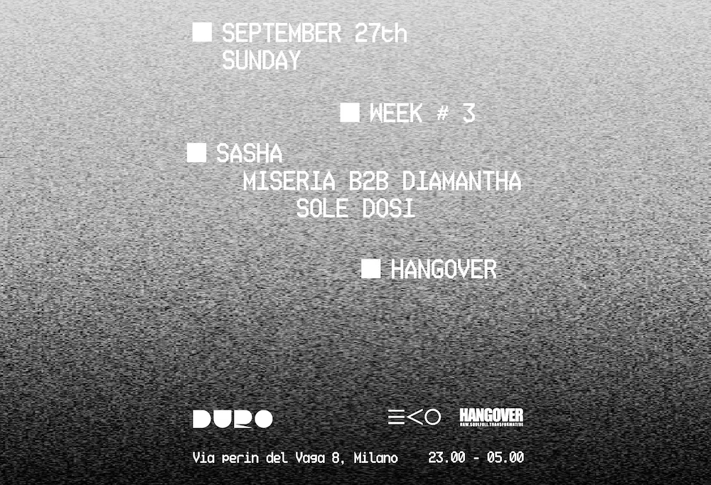 Hangover // Sasha - MISERIA b2b Diamantha - SOLE DOSI