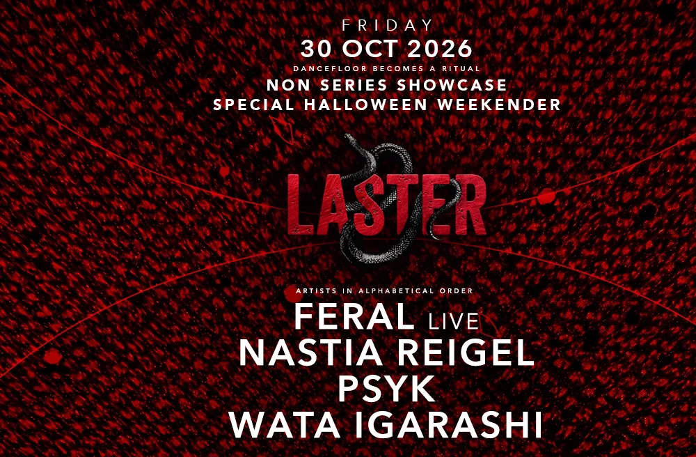 Laster Club presents FRIDAY SPECIAL HALLOWEEN WEEKENDER x NON SERIES SHOWCASE