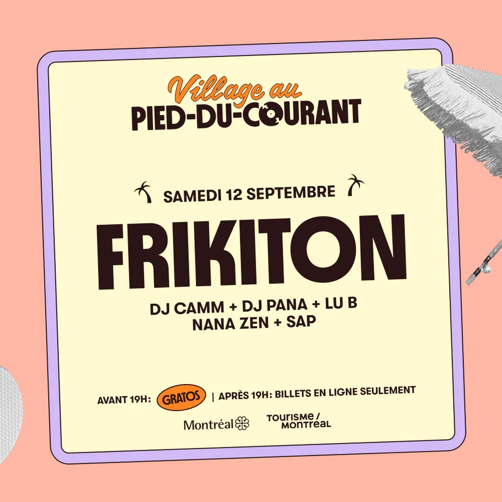 Village au Pied-du-Courant - Fermeture - FRIKITON