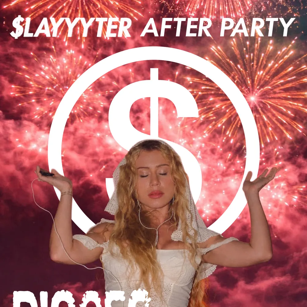 Slayyyter After Party