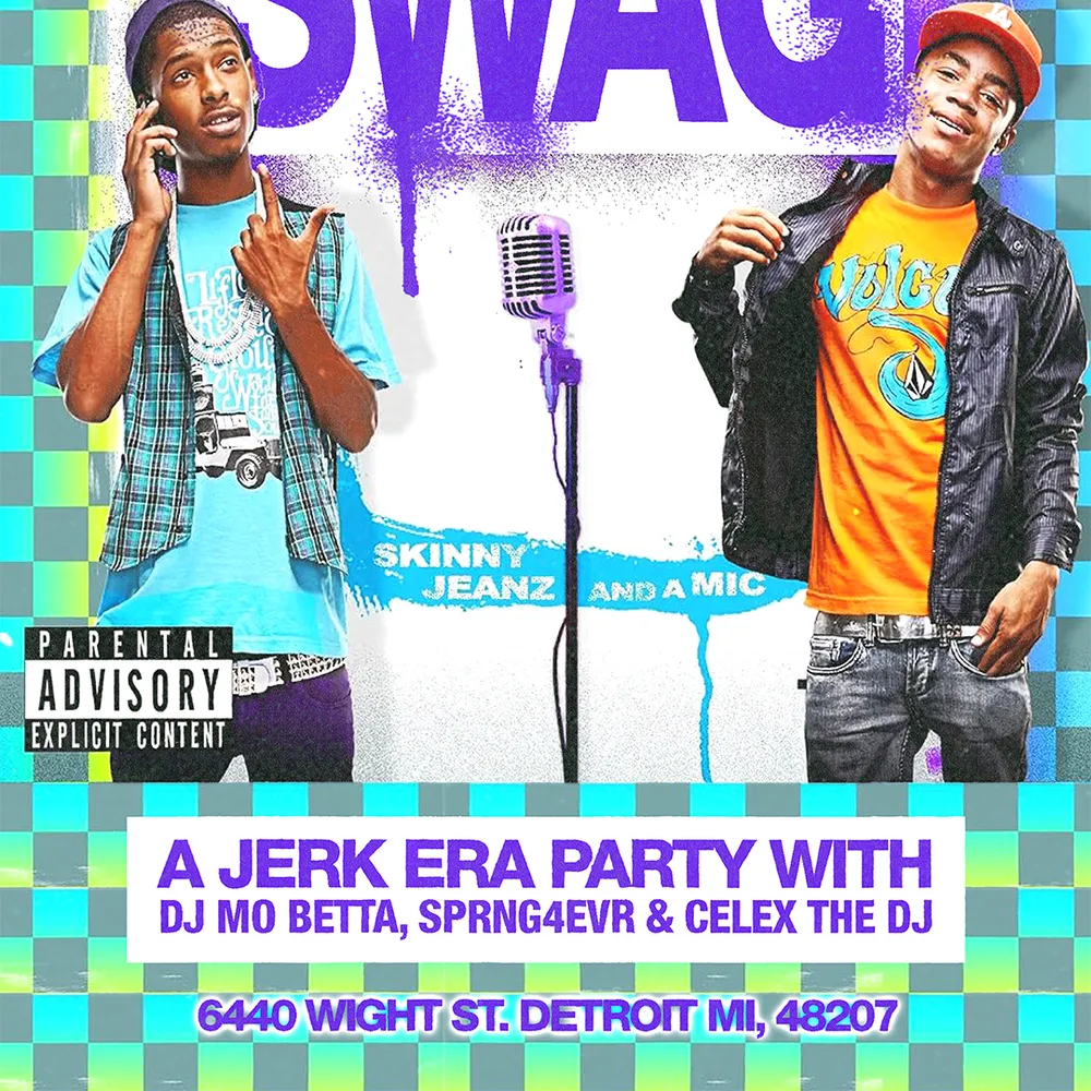 SWAG: A JERK ERA PARTY (HIPHOP MUSIC)