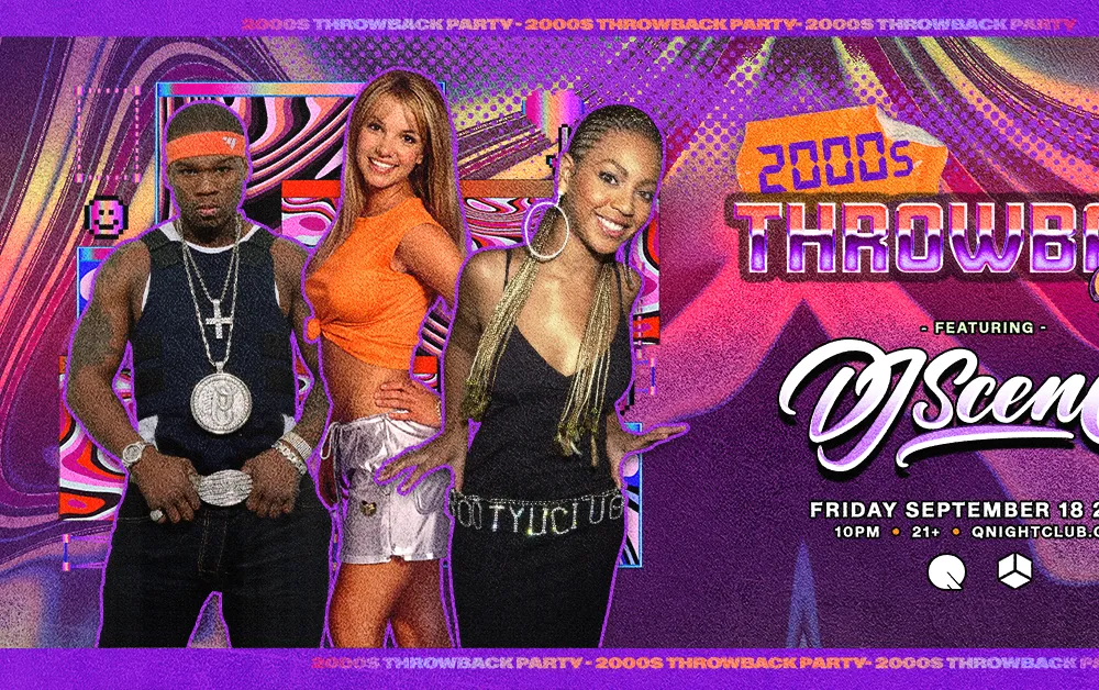 2000's THROWBACK PARTY with DJ Scene