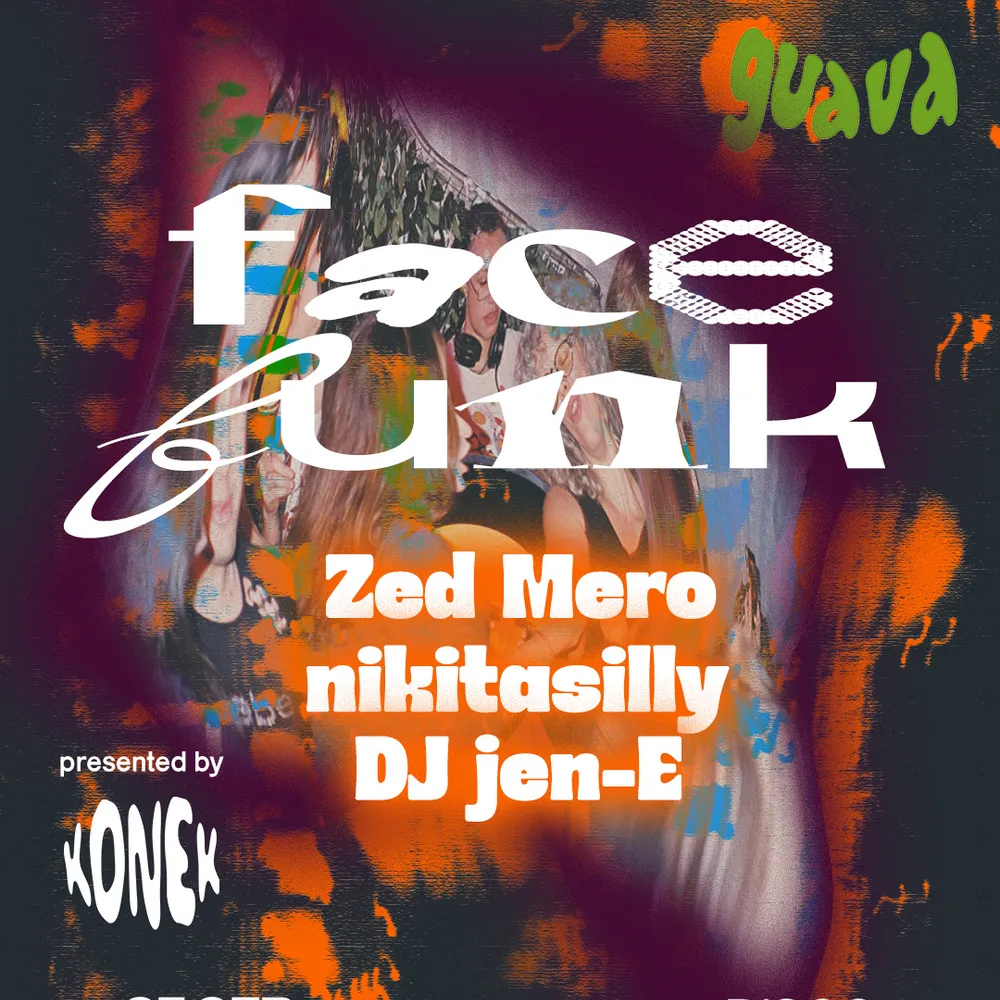 Guava 03: FACE FUNK