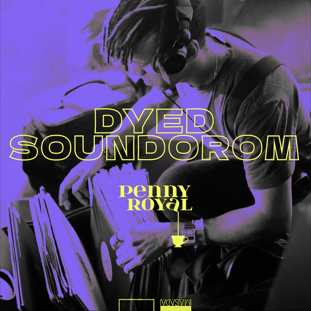 Pennyroyal > Masada > Dyed Soundorom