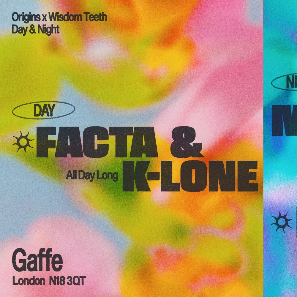 Wisdom Teeth Day & Night: Pariah, Facta x K-LONE, Manami, Jorg Kuning, FYI Robyn