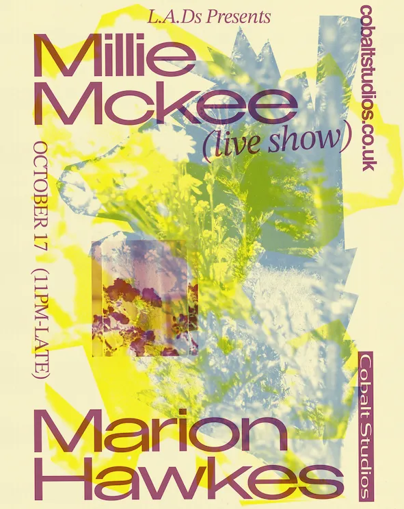L.A.D's presents: Millie McKee (live) + Marion Hawkes