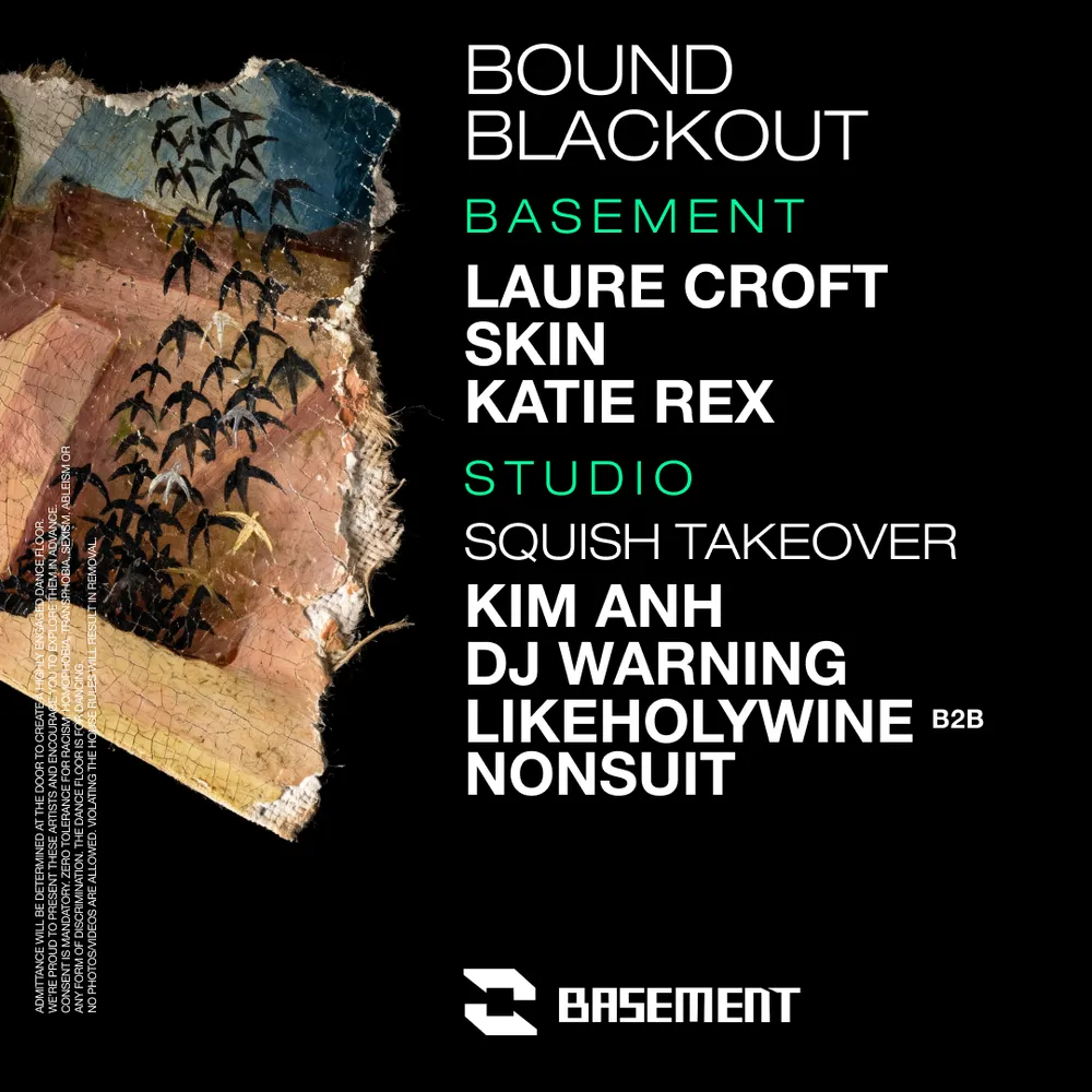BOUND Blackout: Laure Croft / SKIN / Katie Rex / Kim Anh / Dj Warning / likeholywine / nonsuit