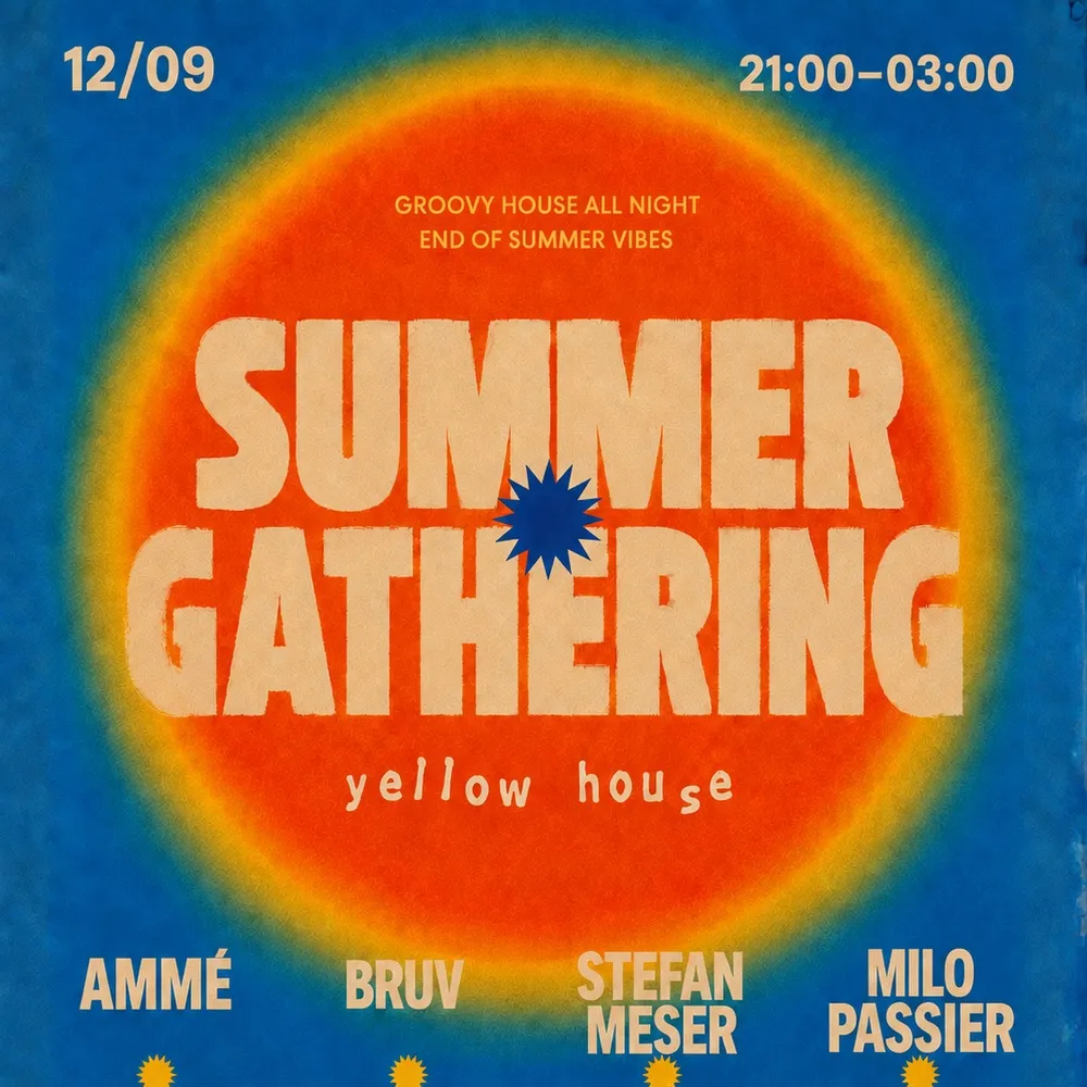 Summer Gathering with Ammé, Milo Passier, Stefan Meser, Bruv