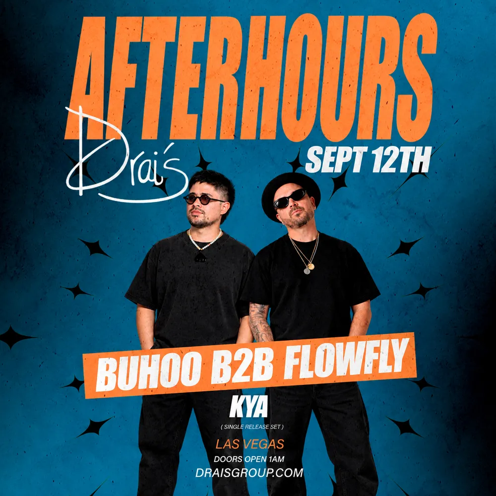 Buhoo b2b Flowfly at Drais Las Vegas