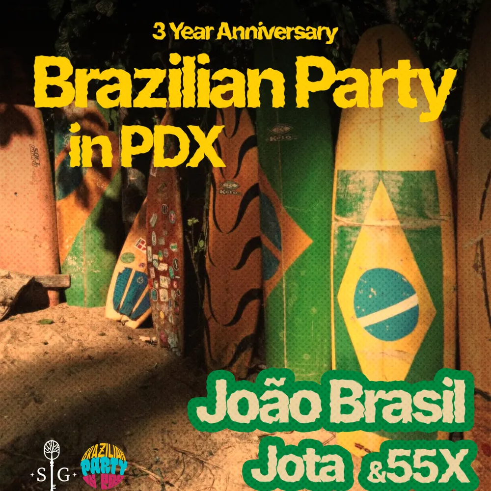 Brazilian Party in PDX 3 Year Anniversary with Joao Brasil, Jota, &55X