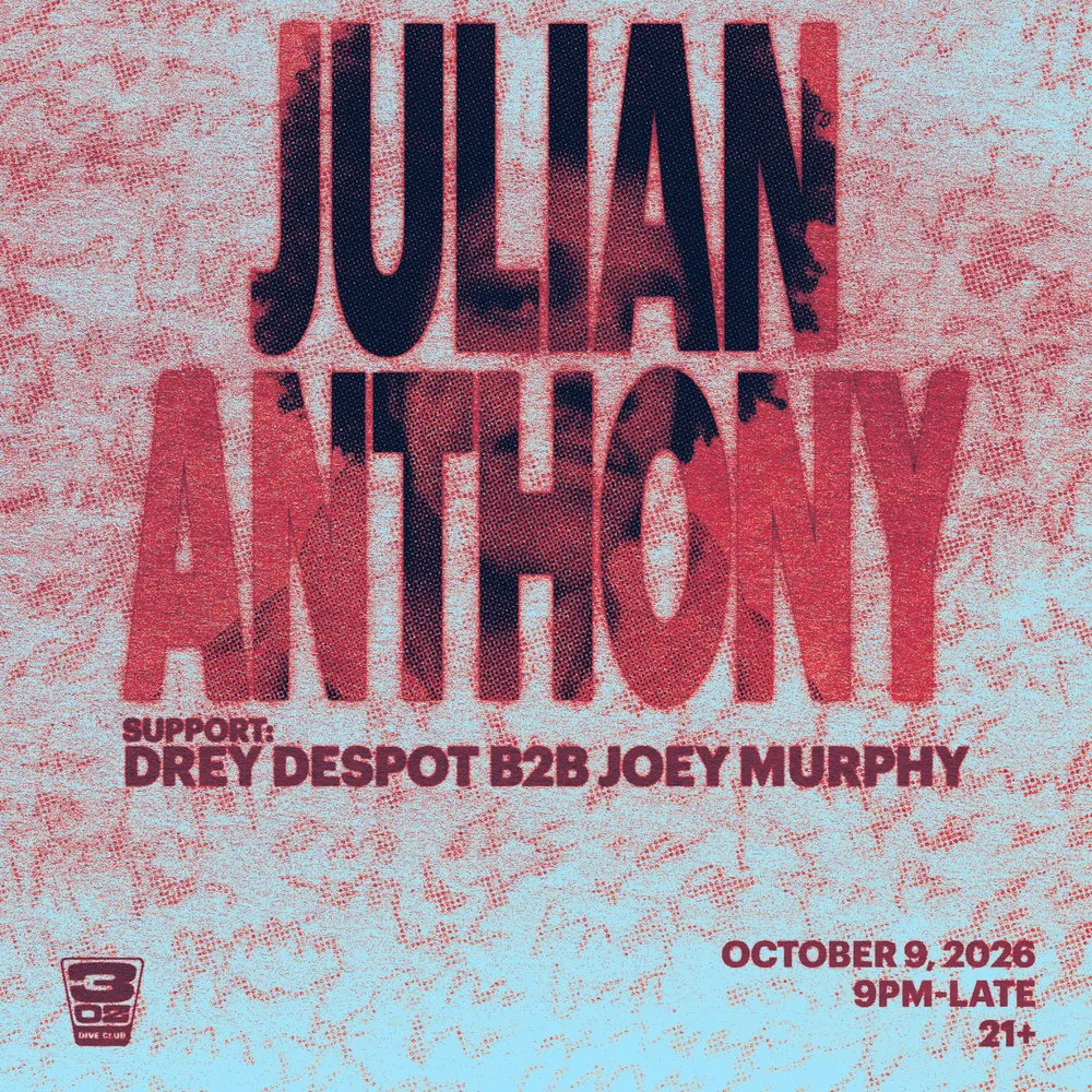 Hotbed presents: Julian Anthony