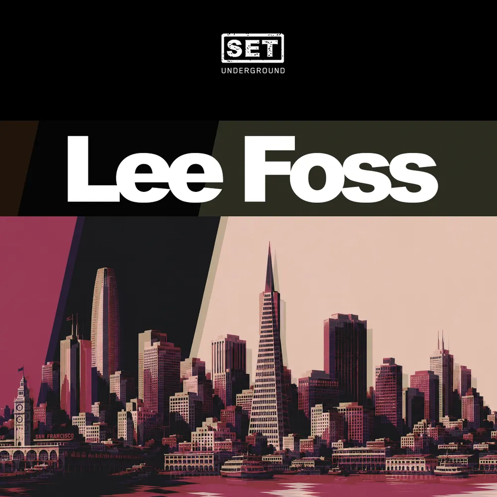 SET with Lee Foss
