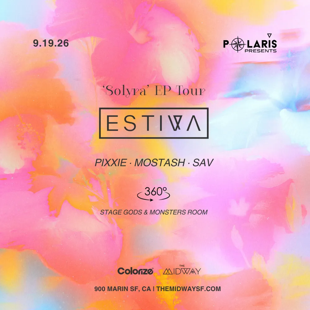 Polaris presents: Estiva 'Solyra' EP Tour
